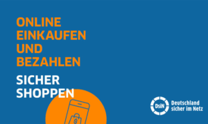 Online einkaufen und bezahlen – sicher shoppen. Unten eine Grafik in einem orangen Halbkreis. Im Halbkreis ein Smartphone. 